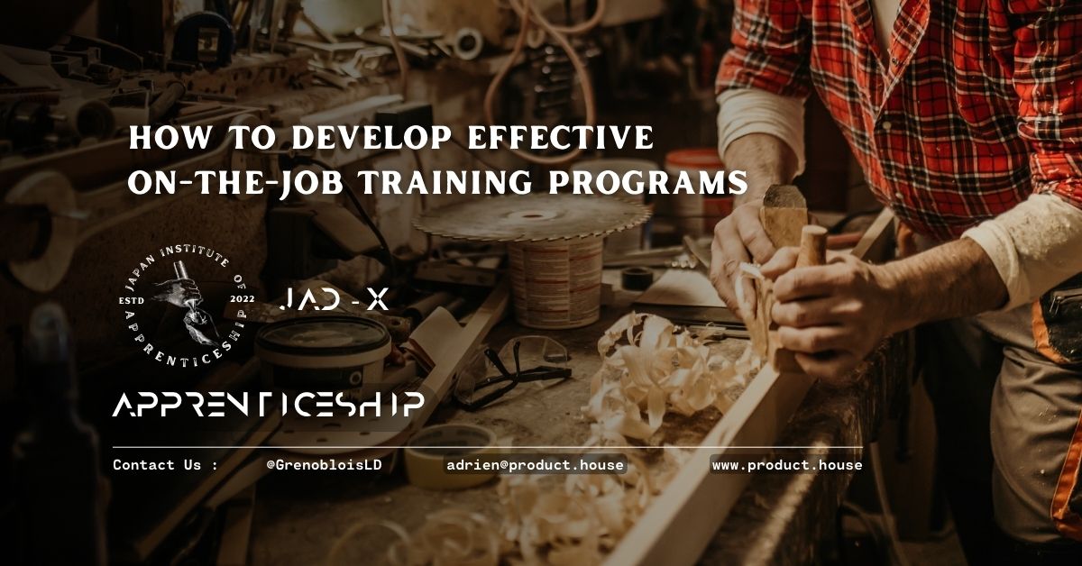 How To Develop Effective On-The-Job Training Programs - Product House